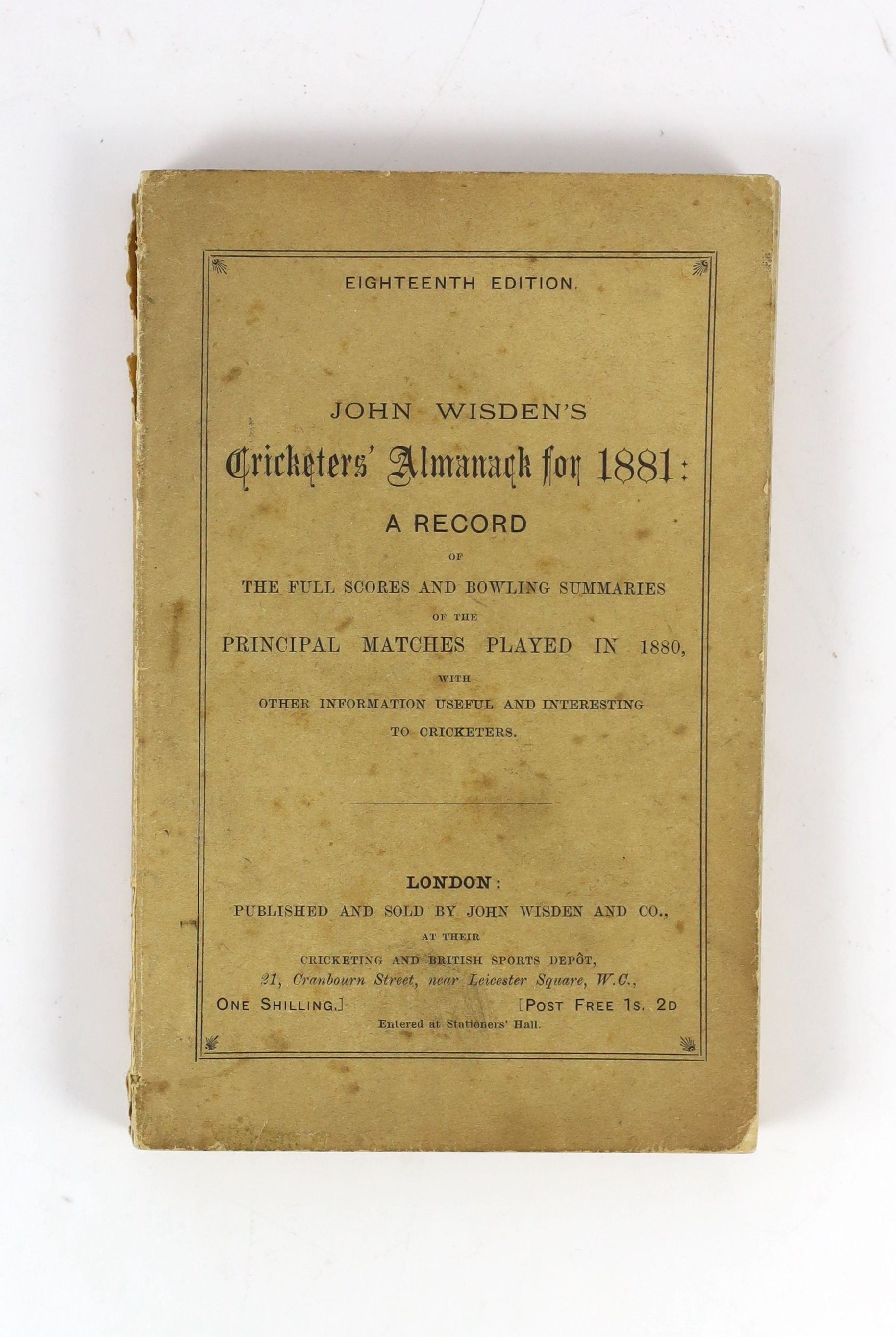 Wisden, John - Cricketers’ Almanack for 1881, 18th edition, original paper wrappers, tears to spine, spotting to endpapers.